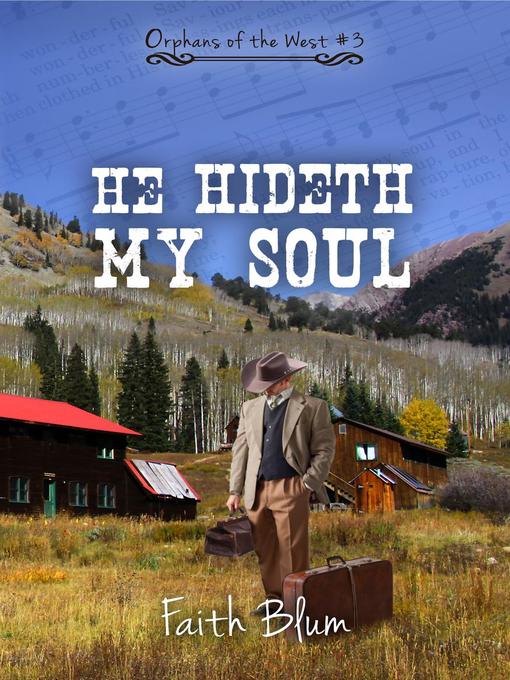 Title details for He Hideth My Soul by Faith Blum - Available